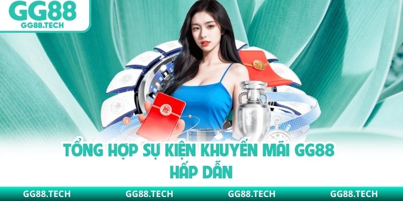 Tổng hợp sự kiện khuyến mãi GG88 hấp dẫn